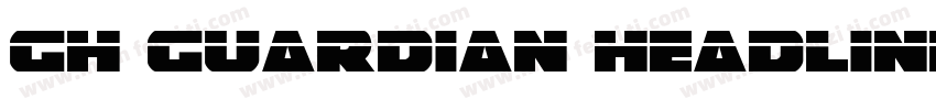 GH Guardian Headline字体转换